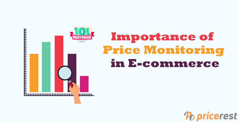 Importance of Price Monitoring in E-commerce