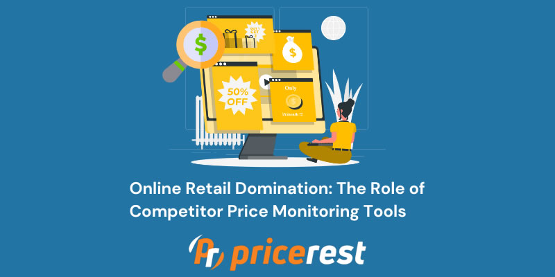 Competitor Price Monitoring Software