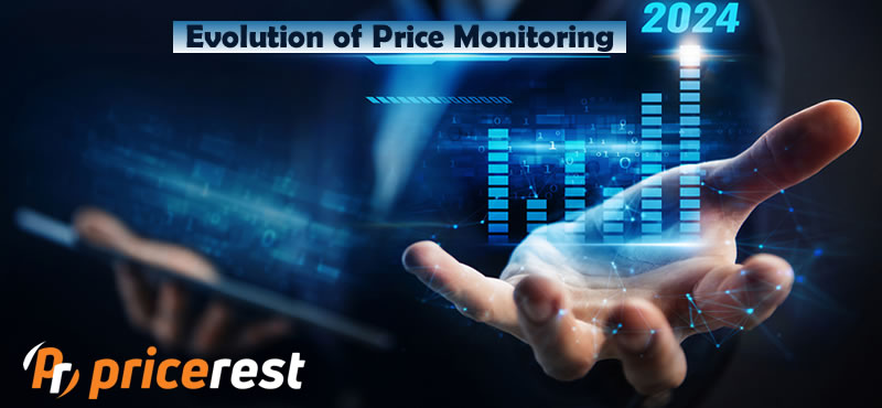 Evolution of Price Monitoring